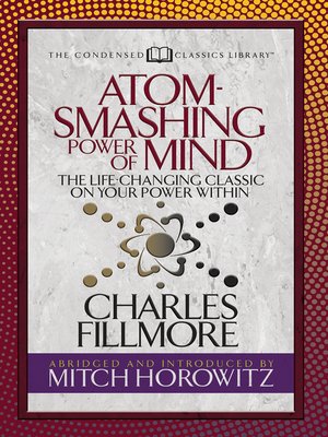 cover image of Atom- Smashing Power of Mind (Condensed Classics)